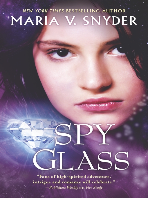Title details for Spy Glass by Maria V. Snyder - Available